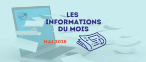 Les infos du mois de mai